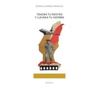 Tendrá tu rostro y llevará tu nombre: 73