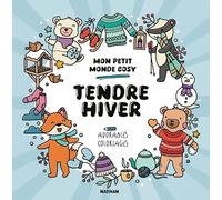 Tendre Hiver ! Mon petit monde cosy