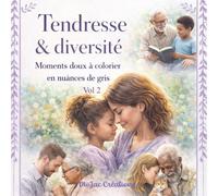 tendresse et diversité vol 2