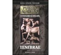 Tenebrae. Ediz. illustrata