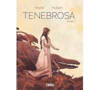 Tenebrosa. Vol. 1