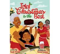 Teneil Brown Trini Christmas is the Best (Copertina rigida)