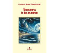Tenera è la notte. Nuova ediz.