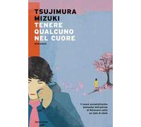 Tenere qualcuno nel cuore