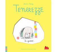 Tenerezze. Ti guardo.... Ediz. a colori