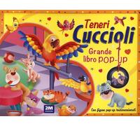 Teneri cuccioli. Grande libro pop-up. Ediz. a colori