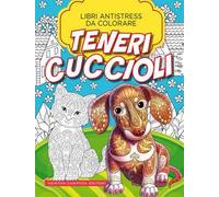 Teneri cuccioli. Libri antistress da colorare