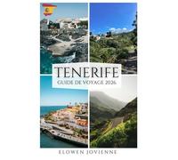 TENERIFE GUIDE DE VOYAGE 2026