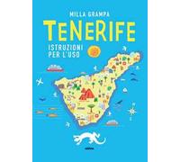 Tenerife. Istruzioni per l'uso