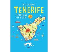 Tenerife. Istruzioni per l'uso