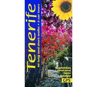 Tenerife Sunflower Walking Guide: 80 long and short walks, 5 car tours