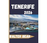 Tenerife Travel Guide 2026