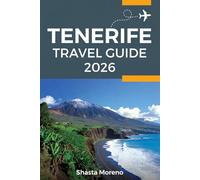 TENERIFE TRAVEL GUIDE 2026