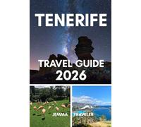 Tenerife travel guide 2026: Explore the beaches, top attractions, exciting adventures, local culture, and itineraries for families, couples, and solo travelers.