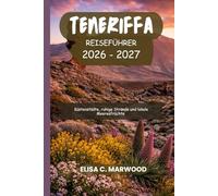 Teneriffa Reiseführer 2026-2027
