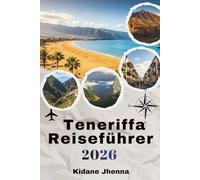 Teneriffa Reiseführer 2026: Spüren Sie die ruhige Atmosphäre und Seele der Kanarischen Inseln