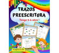 Tengo 3-4 años! Libro de Actividades Preescolar-Preescritura para niños: Repasar Lineas y Formas. Fichas Educación Infantil -Aprender a Dibujar y ... Grafomotricidad, Juegos y Colorear.