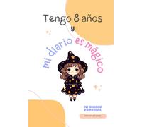Tengo 8 años y mi diario es mágico