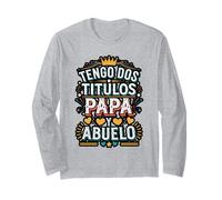 Tengo Dos Titulos papà y Abuelo Diseño Maglia a Manica