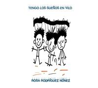 TENGO LOS SUEÑOS EN VILO