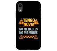 Tengo Novia Latina Toxica No Me Hables Chula Mujer Mexicana Custodia per iPhone XR