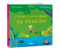 ¡Tengo un hambre de dragón!/ I'm hungry like a dragon: 5
