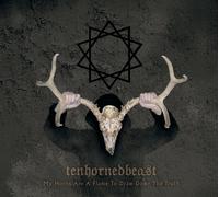 TenHornedBeast My Horns Are a Flame to Draw Down the T (CD) (PRESALE 03/04/2026)
