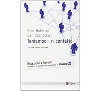 Teniamoci in contatto. La vita come impresa