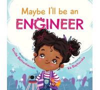 Tenille Bettenhausen Maybe I'll Be an Engineer (Copertina rigida)