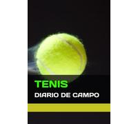 TENIS diario de campo para entrenadores/as: Programa, crea, desarrolla y compite