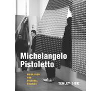 Tenley Bick Michelangelo Pistoletto (Copertina rigida)