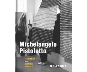 Tenley Bick Michelangelo Pistoletto (Copertina rigida)