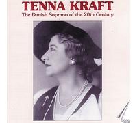 Tenna Kraft - The Danish Soprano Of The 20Th Century
