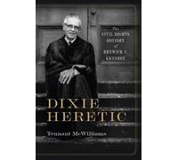 Tennant McWilliams Dixie Heretic (Tascabile) Religion and American Culture