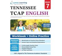 Tennessee Comprehensive Assessment Program Test Prep: Grade 7 English Language Arts Literacy (ELA) Practice Workbook and Full-length Online Assessments: TCAP Study Guide