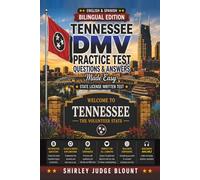 Tennessee DMV English Test Made Easy™: Driver’s License Written Test Study Guide with Practice Questions | English & Spanish Edition