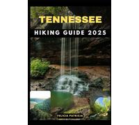 TENNESSEE HIKING GUIDE 2025: 16