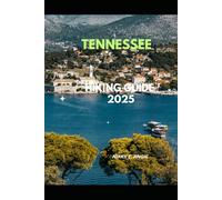 TENNESSEE HIKING GUIDE 2025