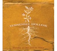 Tennessee Hollow - Waiting to Get Out of Town