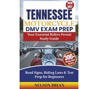 Tennessee Motorcycle DMV EXAM PREP: Your Essential Riders Permit Study Guide - Road Signs, Riding Laws & Test Prep for Beginners