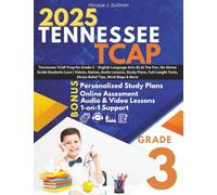 Tennessee TCAP Grade 3 ELA Test Prep: The Complete, Tennessee-Aligned English Language Arts Workbook That Builds Foundational Skills and Lasting Confidence