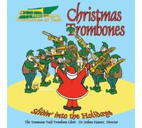 Tennessee Tech Trombone Choir - Christmas Trombones: Slidin' Into The Holidays