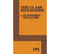 Tennessee Willi The Glass Menagerie (Acting Edition for Theater Prod (Tascabile)