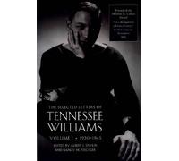 Tennessee Willi The Selected Letters of Tennessee Williams, Volume I (Tascabile)
