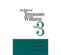 Tennessee Willi The Theatre of Tennessee Williams Volume III: (Copertina rigida)