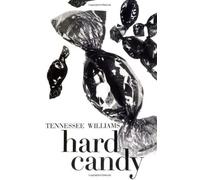 Tennessee Williams Hard Candy (Tascabile)