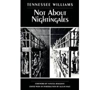 Tennessee Williams Not About Nightingales (Tascabile)