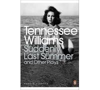Tennessee Williams Suddenly Last Summer and Other Plays (Tascabile)