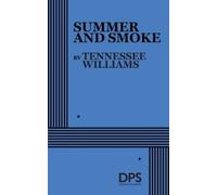 Tennessee Williams Summer and Smoke (Tascabile)