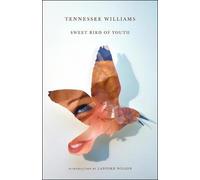 Tennessee Williams Sweet Bird of Youth (Tascabile)